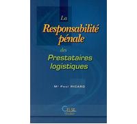 La responsabilité pénale des prestataires logistiques