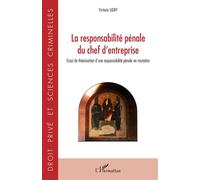 Victoria Ligny – La responsabilité pénale du chef d'entreprise – Essai – Broché