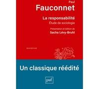 La responsabilité Sacha Lévy-Bruhl (Auteur), Paul Fauconnet (Auteur)