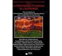 La responsabilite sociale de l entreprise-rip 33-vl- Corinne Gendron (Directeur éditorial), Jacques Igalens (Directeur éditorial), Christian Bourion (Directeur éditorial), EDITIONS ESKA (Auteur)