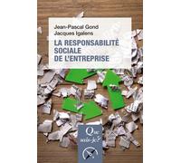 La Responsabilité sociale de l'entreprise - Jean-Pascal Gond - Que Sais-Je - Poche - Etude