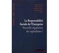 La Responsabilité Sociale de l''Entreprise: Nouvelle régulation du capitalisme ?