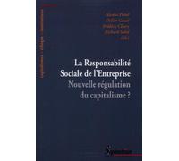 La Responsabilité Sociale de l''Entreprise Nouvelle régulation du capitalisme ? - PU Septentrion - Presses Universitaires Du Septen-Trion - broché - Etude