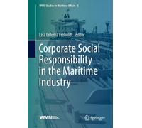 La responsabilité sociale des entreprises dans l'industrie maritime