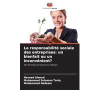 La responsabilité sociale des entreprises: un bienfait ou un inconvénient?