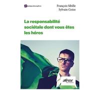 La Responsabilité Sociétale Dont Vous Êtes Les Héros