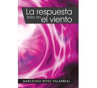 La Respuesta Esta En El Viento