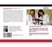 La Respuesta Inmune Del Gato Frente A La Infección Por Felv