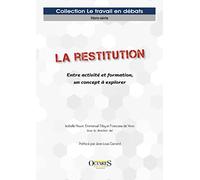 La restitution: Entre activité et formation, un concept à explorer