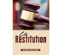 La Restitution: Un Message Important Pour Les Vainqueurs