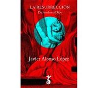 La Resurrección Alonso López, Javier (Auteur)