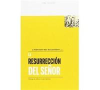 La Resurrección Del Señor Rey Ballesteros, J Fernando (Auteur)