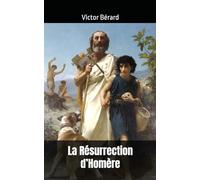 La Résurrection d’Homère: Victor Bérard