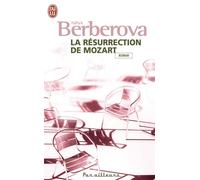 La résurrection de Mozart - BERBEROVA NINA NIKOLAÏEVNA - J'ai Lu - Poche - Livre