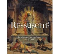 Ressuscité, La résurrection du Christ dans l'art - François Boespflug - Mame - relié - Essai