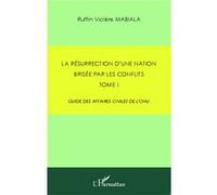Mabiala – La résurrection d'une nation brisée par les conflits : Guide affaires civiles ONU-Broché