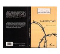 Jean-Pierre Perrin-Martin – La rétention – Broché – L'Harmattan