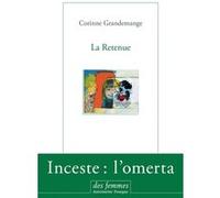 La Retenue Corinne Grandemange (Auteur)