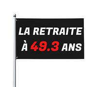 La Retraite À 49.3 Ans Bannière Contre la réforme des retraites Drapeau 0,9 x 1,5 m Bannière extérieure Home House Yard Sign Flags