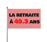 La Retraite À 49.3 Ans Bannière Contre la réforme des retraites Drapeau 0,9 x 1,5 m Bannière extérieure Home House Yard Sign Flags
