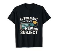 La Retraite est ma Nouvelle matière La Retraite des Enseignants à la Retraite T-Shirt Graphique avec Valeur, Homme, Noir, L