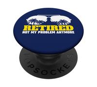 La Retraite n'est Plus Mon problème PopSockets PopGrip Adhésif