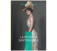La Retraite Sentimentale