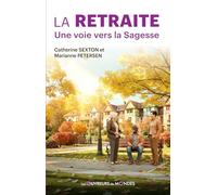 La Retraite une voie vers la sagesse