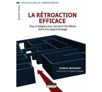 La rétroaction efficace: Des stratégies pour soutenir les élèves dans leur apprentissage