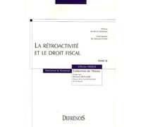 La Rétroactivité Et Le Droit Fiscal