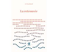 La retrouvée - Jo Hoestlandt - Thierry Magnier Eds - Poche - Roman cadet