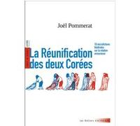 La Réunification des deux Corées