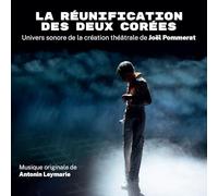 La Réunification des deux Corées - Univers sonore de la création théâtrale Vinyle