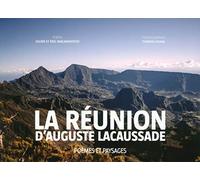 La Réunion d'Auguste Lacaussade. Poèmes et paysages Eric Magamootoo (Auteur), Julien Magamootoo (Auteur), Thomas Duval (Photographie)