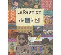 La Réunion de A à Z: 100 mots sur La Réunion