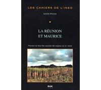La Réunion et Maurice Parcours de deux îles australes - Isabelle Widmer - Puf - broché - Essai