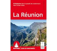 Walter Iwersen – La Réunion – 55 itinéraires dans le paradis des randonneurs – broché