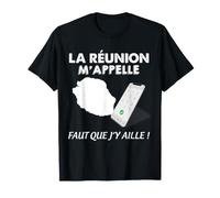 La Réunion m'appelle Faut Que J'y Aille ! Voyage Nostalgie T-Shirt