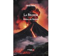La Réunion: Retour au Paradis