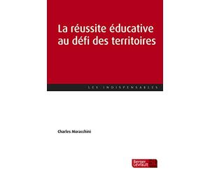 La réussite éducative au défi des territoires