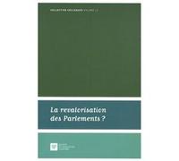 La revalorisation des parlements ? Paris Institut Cujas (Edité par), Collectif (Auteur)