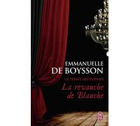 La revanche de Blanche - Emmanuelle de Boysson - J'ai Lu - Poche - Roman