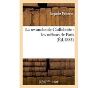 La revanche de Caillebotte : les ruffians de Paris