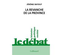 La revanche de la province