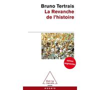 La Revanche de l'Histoire -Édition augmentée - Tertrais - Odile Jacob - Poche - Essai