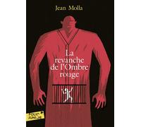 La revanche de l'Ombre rouge Et autres nouvelles - Jean Molla - Gallimard jeunesse - Poche - Roman junior