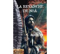 La Revanche de Noâ