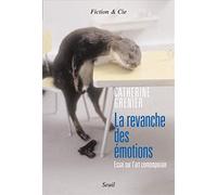 La Revanche des émotions: Essai sur l'art contemporain