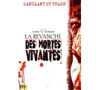 La Revanche Des Mortes Vivantes