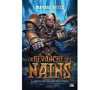 La Revanche des Nains, T1 : Le Diamant de discorde